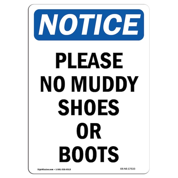 OSHA Sign, Please No Muddy Shoes Or Boots, 5in X 3.5in Decal, 10PK, 3.5" W, 5" H, Portrait, PK10